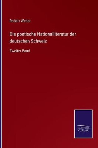 Cover of Die poetische Nationalliteratur der deutschen Schweiz