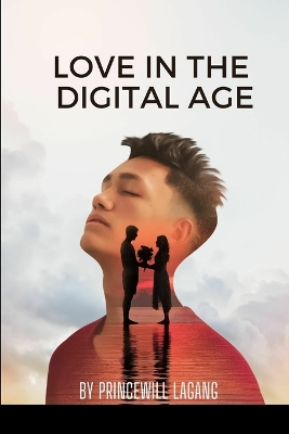 Book cover for Love in the Digital Age