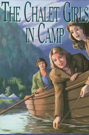 Cover of The Chalet Girls in Camp