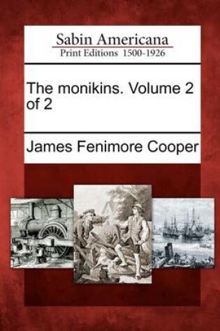 Cover of The Monikins. Volume 2 of 2