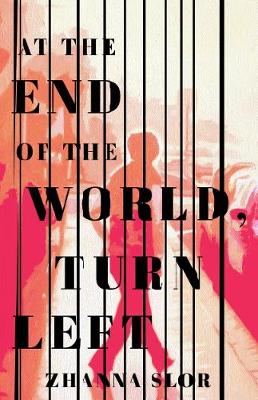 Cover of At the End of the World, Turn Left