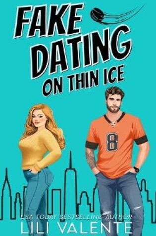 Cover of Fake Dating on Thin Ice