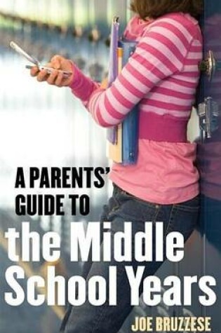 Cover of Parents' Guide to the Middle School Years