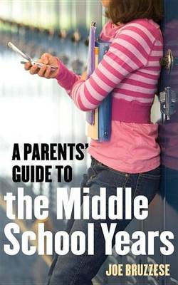 Cover of Parents' Guide to the Middle School Years