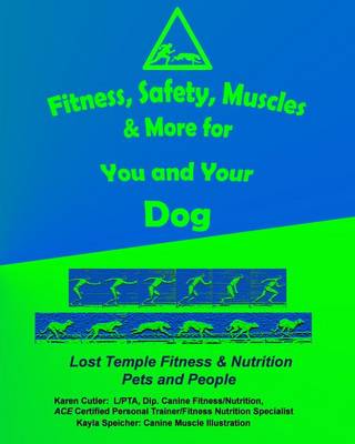 Book cover for Fitness, Safety, Muscles & More for You and Your Dog