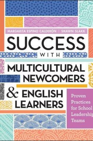 Cover of Success with Multicultural Newcomers & English Learners