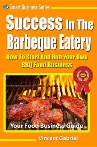 Cover of Success in the Barbeque Eatery