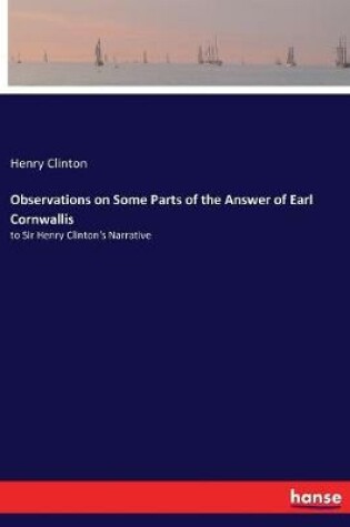 Cover of Observations on Some Parts of the Answer of Earl Cornwallis