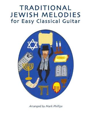 Book cover for Traditional Jewish Melodies for Easy Classical Guitar