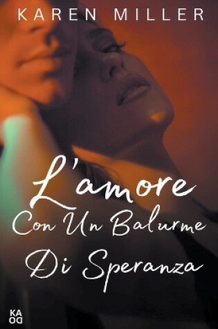 Cover of L'amore con un barlume di speranza