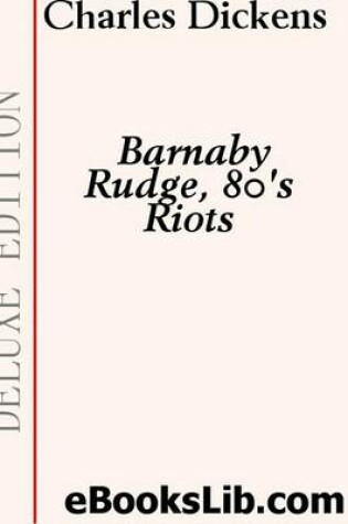 Cover of Barnaby Rudge, 80's Riots