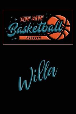 Book cover for Live Love Basketball Forever Willa