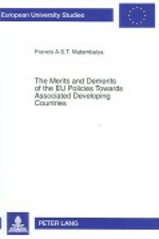 Cover of Merits and Demerits of the EU Policies Towards Associated Developing Countries