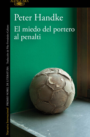 Cover of El miedo del portero al penalti / The Goalie's Anxiety at the Penalty Kick