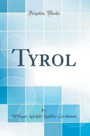 Cover of Tyrol (Classic Reprint)
