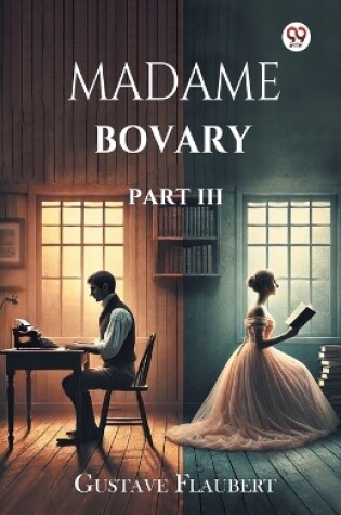 Cover of Madame Bovary Part III