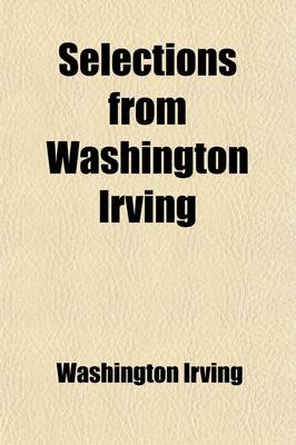 Book cover for Selections from Washington Irving