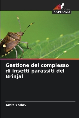 Book cover for Gestione del complesso di insetti parassiti del Brinjal