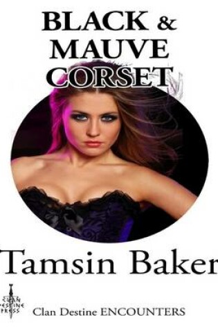 Cover of Black and Mauve Corset