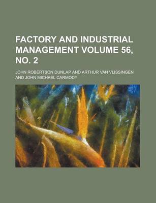 Book cover for Factory and Industrial Management Volume 56, No. 2