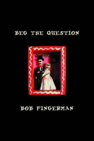 Cover of Beg the Question