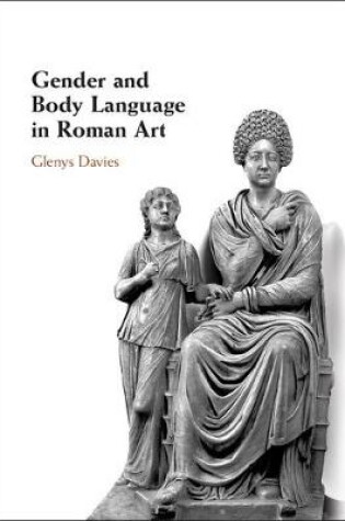 Cover of Gender and Body Language in Roman Art