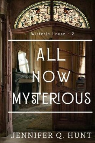 Cover of All Now Mysterious