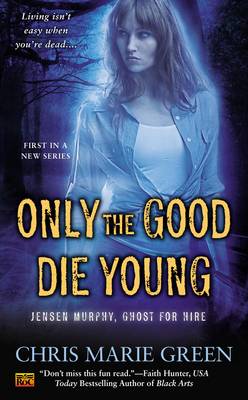 Book cover for Only the Good Die Young