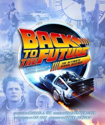 Book cover for Back to the Future the Ultimate Visual History