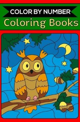 Cover of Color By Number Coloring Books