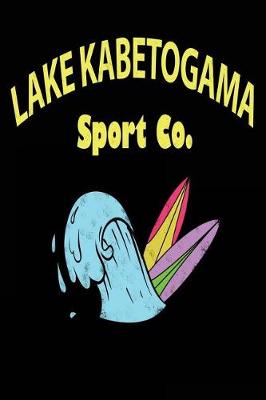 Book cover for Lake Kabetogama Sport Co