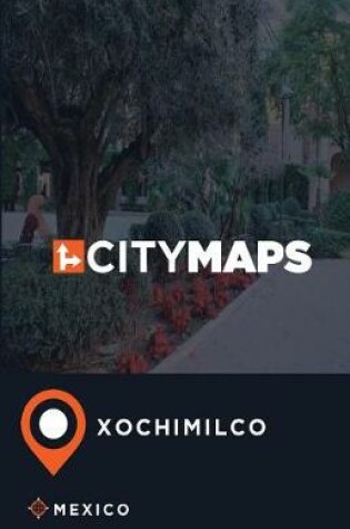 Cover of City Maps Xochimilco Mexico