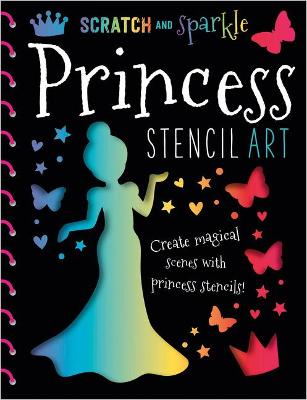 Book cover for Scratch and Sparkle Princess Stencil Art