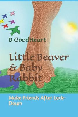 Book cover for Little Beaver & Baby Rabbit