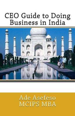 Cover of CEO Guide to Doing Business in India