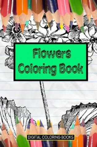 Cover of Flowers Coloring Book