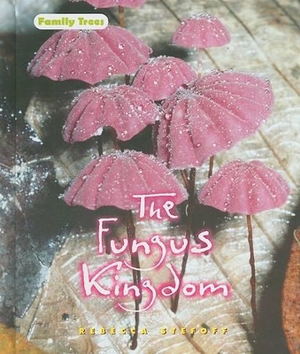 Book cover for The Fungus Kingdom