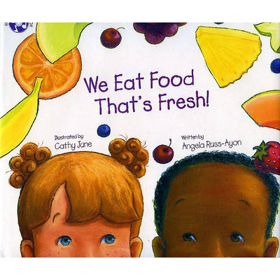 Book cover for We Eat Food That's Fresh