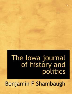 Book cover for The Iowa Journal of History and Politics