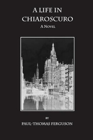 Cover of A Life in Chiaroscuro