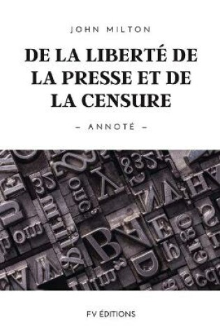 Cover of De la liberte de la presse et de la censure