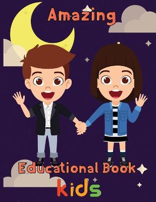 Book cover for Amazing Educational Book Kids