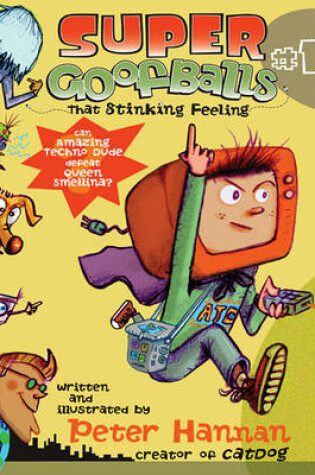 Cover of Super Goofballs, Book 1: That Stinking Feeling