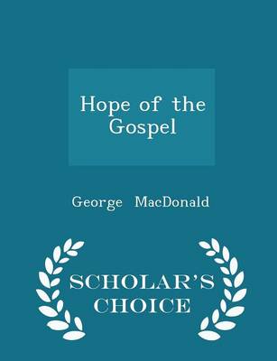 Book cover for Hope of the Gospel - Scholar's Choice Edition