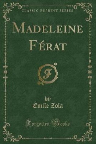 Cover of Madeleine Férat (Classic Reprint)