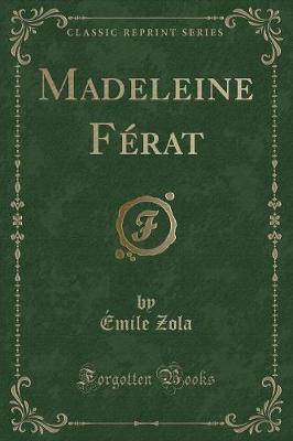 Book cover for Madeleine Férat (Classic Reprint)