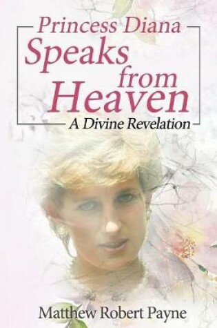 Cover of Princess Diana Speaks from Heaven