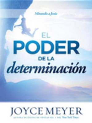 Book cover for El Poder de la Determinacion