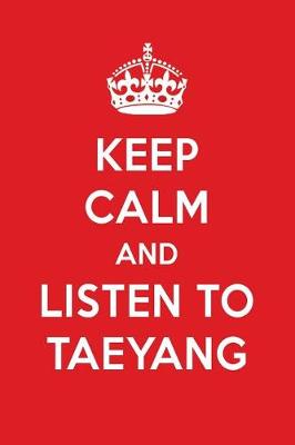 Book cover for Keep Calm and Listen to Taeyang