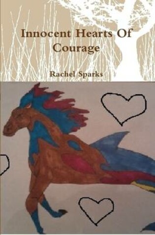 Cover of Innocent Hearts Of Courage